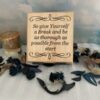So Give Yourself A Break Plaque