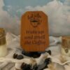 Wake Up and Smell the Coffee Plaque