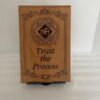 Trust the Process Plaque