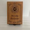 We Do Recover Plaque